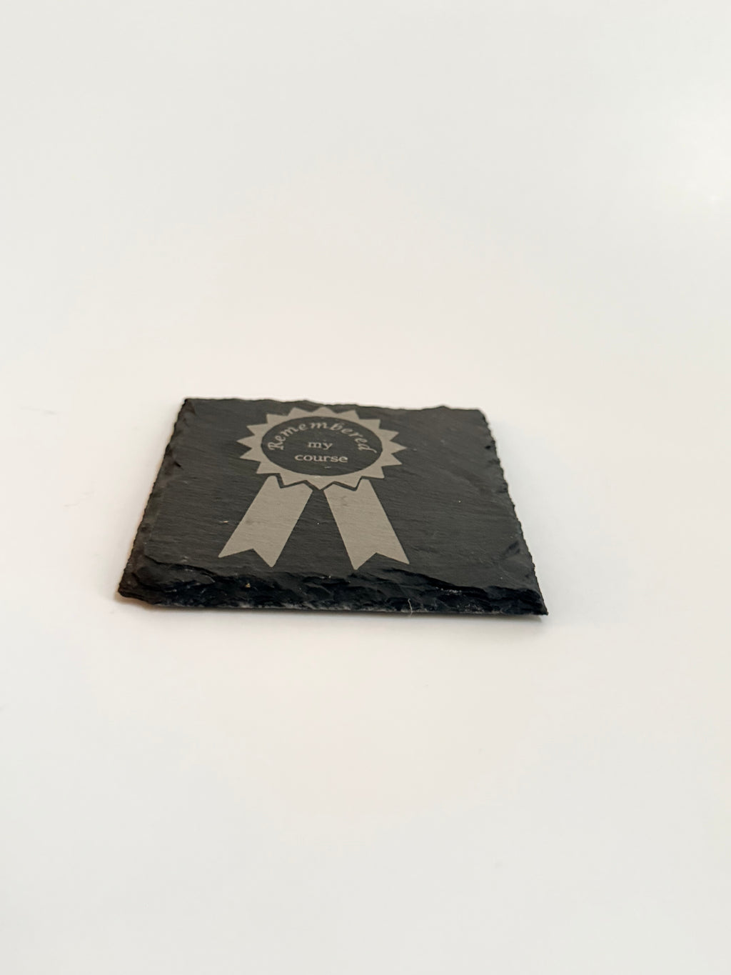 Slate Coaster - Remembered My Course ribbon
